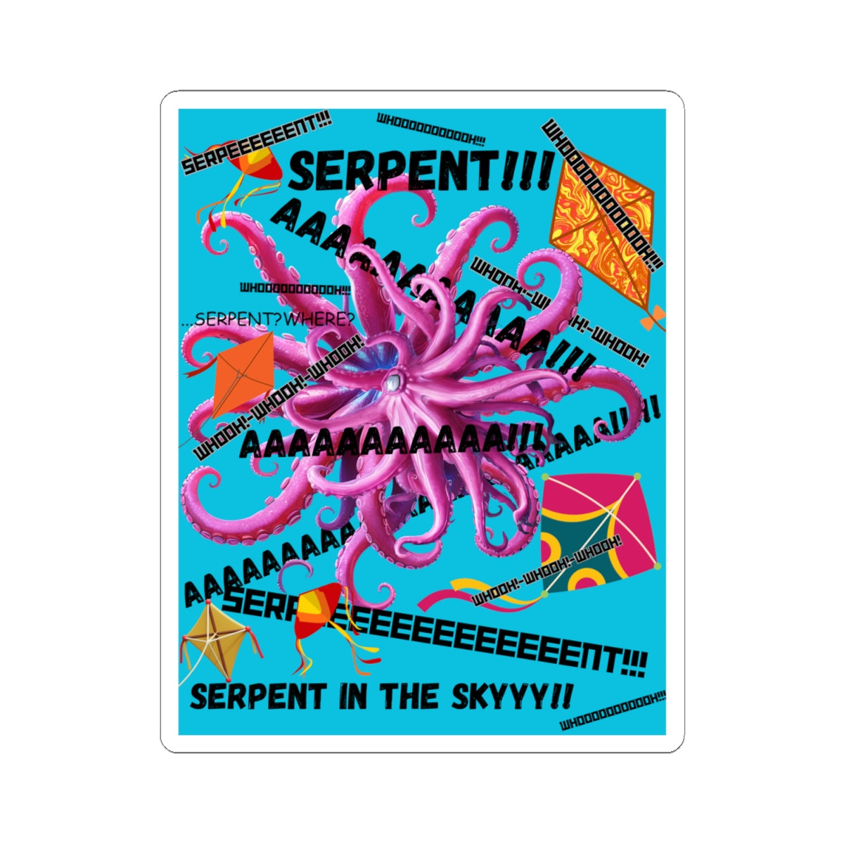 SERPENT!! (Sticker)\ Whimsical Octopus Sticker, Kite Fair Chaos