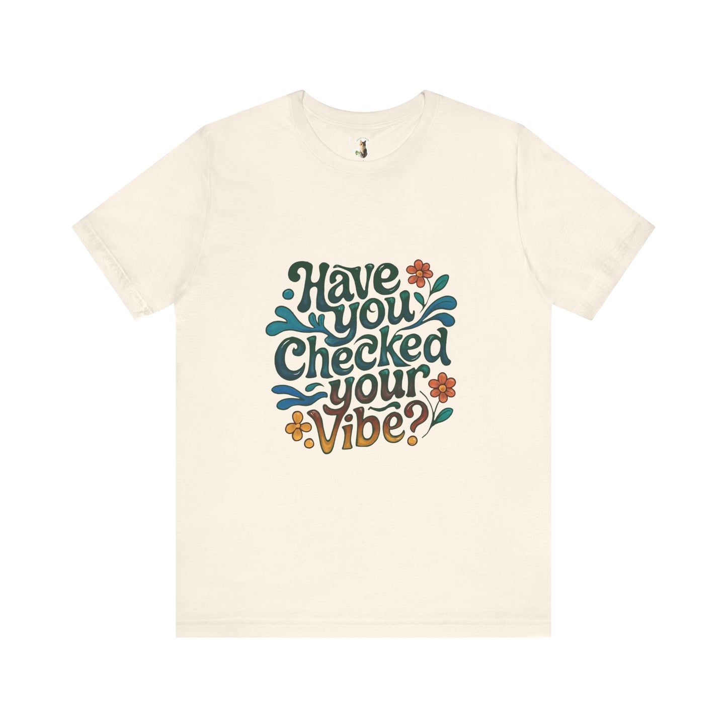 Have You Checked Your Vibe?\Mental Health Awareness\Unisex Jersey Short Sleeve Tee