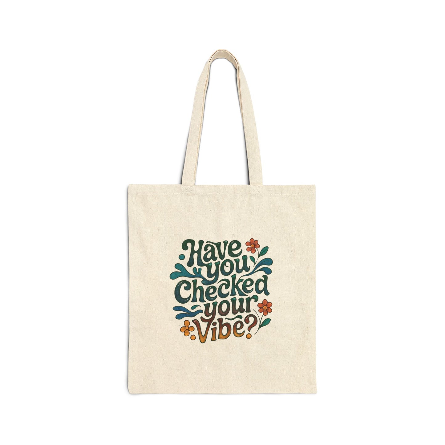 Have You Checked Your Vibe?\Mental Health Awareness\Cotton Canvas Tote Bag